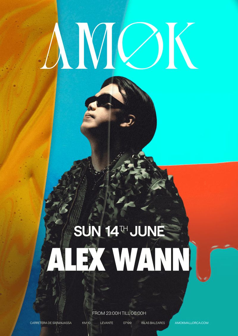 AMØK presents: Alex Wann at Discoteca Amok Mallorca