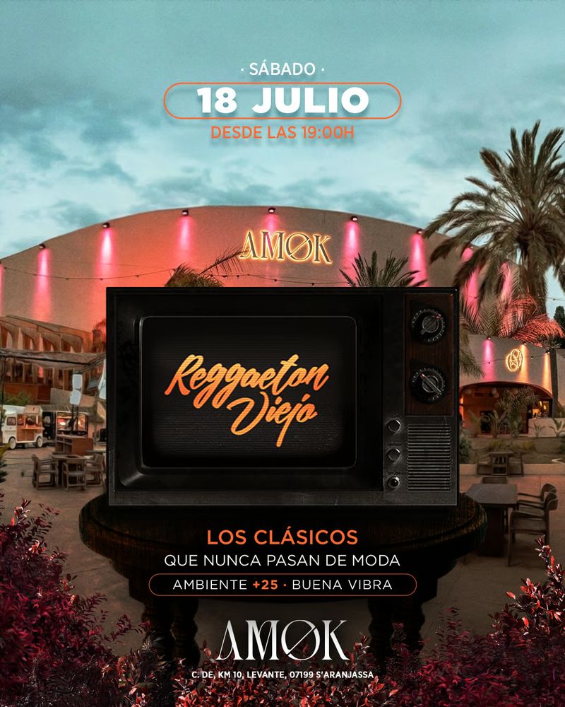 El Tardeo de Reggaeton Viejo at Discoteca Amok Mallorca
