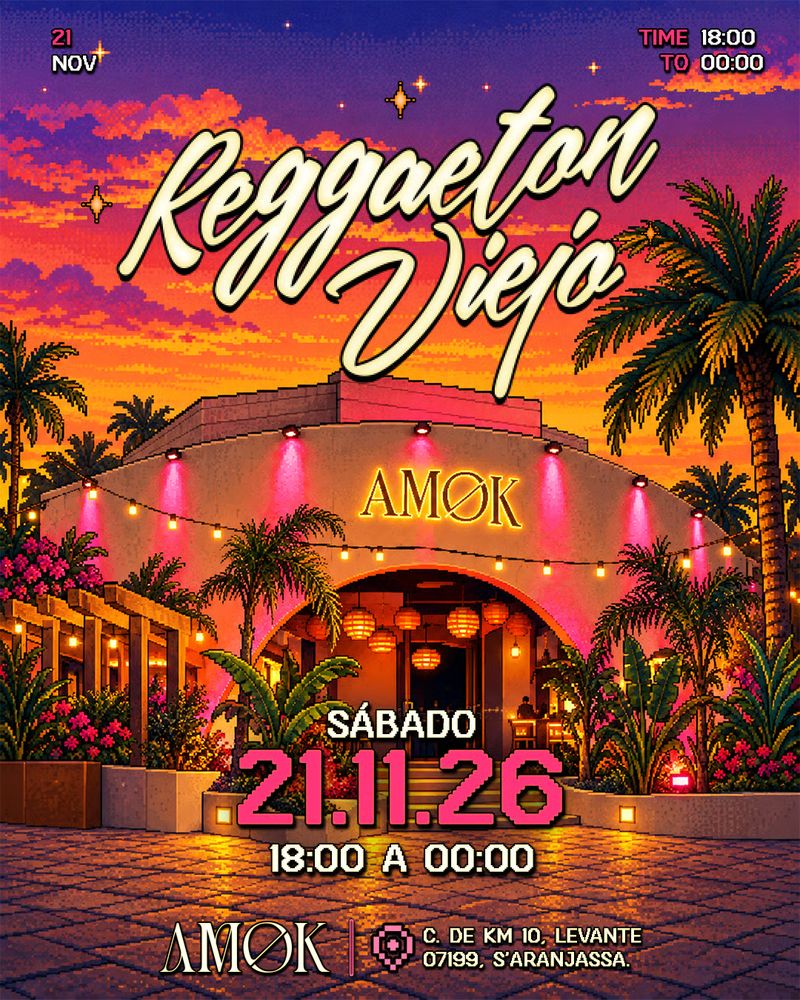 El Tardeo de Reggaeton Viejo at Discoteca Amok Mallorca