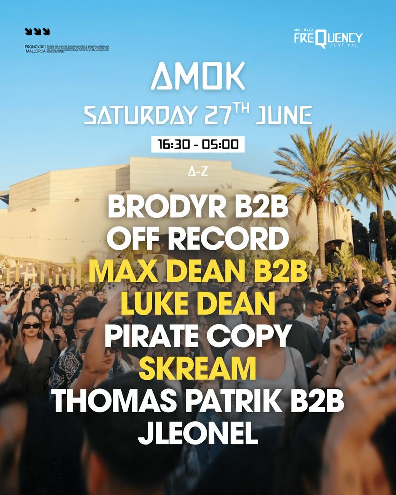 Frequency Fest at Discoteca Amok Mallorca