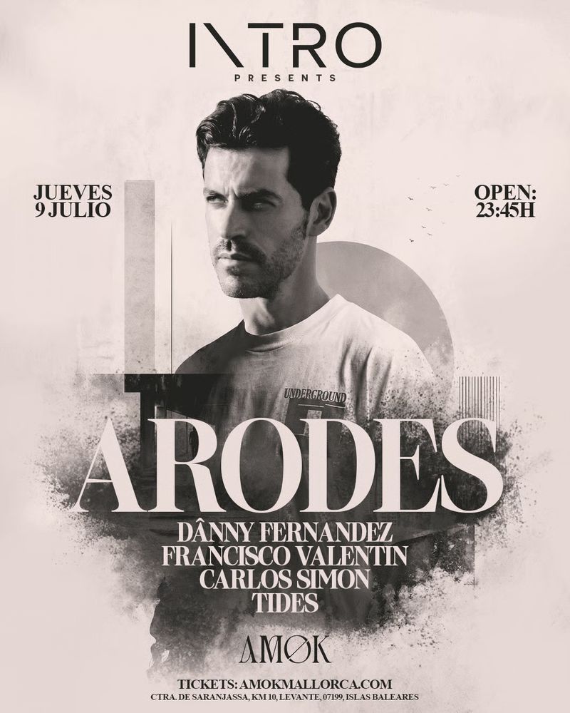 Intro presents: Arodes at Discoteca Amok Mallorca