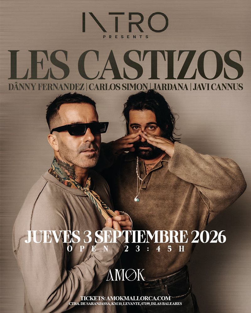 Intro presents: Les Castizos at Discoteca Amok Mallorca