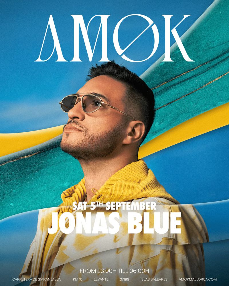 AMØK presents: Jonas Blue at Discoteca Amok Mallorca