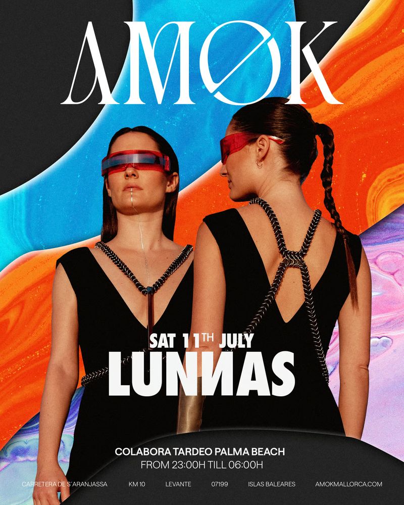 LUNNAS at Discoteca Amok Mallorca