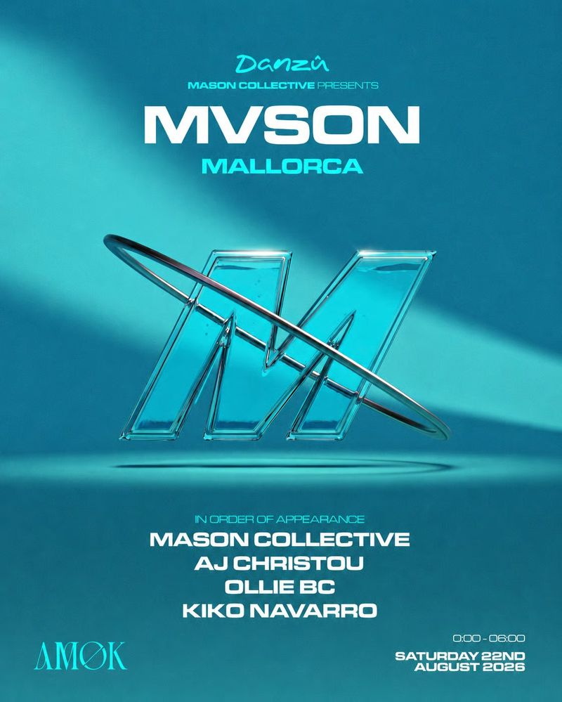 MASON COLLECTIVE at Discoteca Amok Mallorca