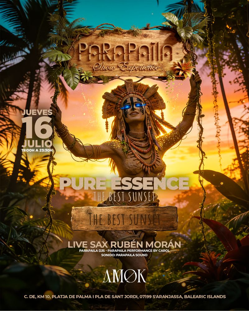 Parapaila • Pure Essence at Discoteca Amok Mallorca