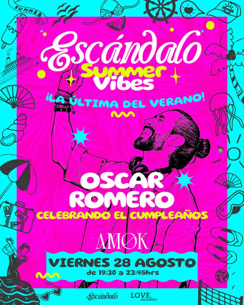 Tardeo Escandalo - Oscar Romero B-Day at Discoteca Amok Mallorca