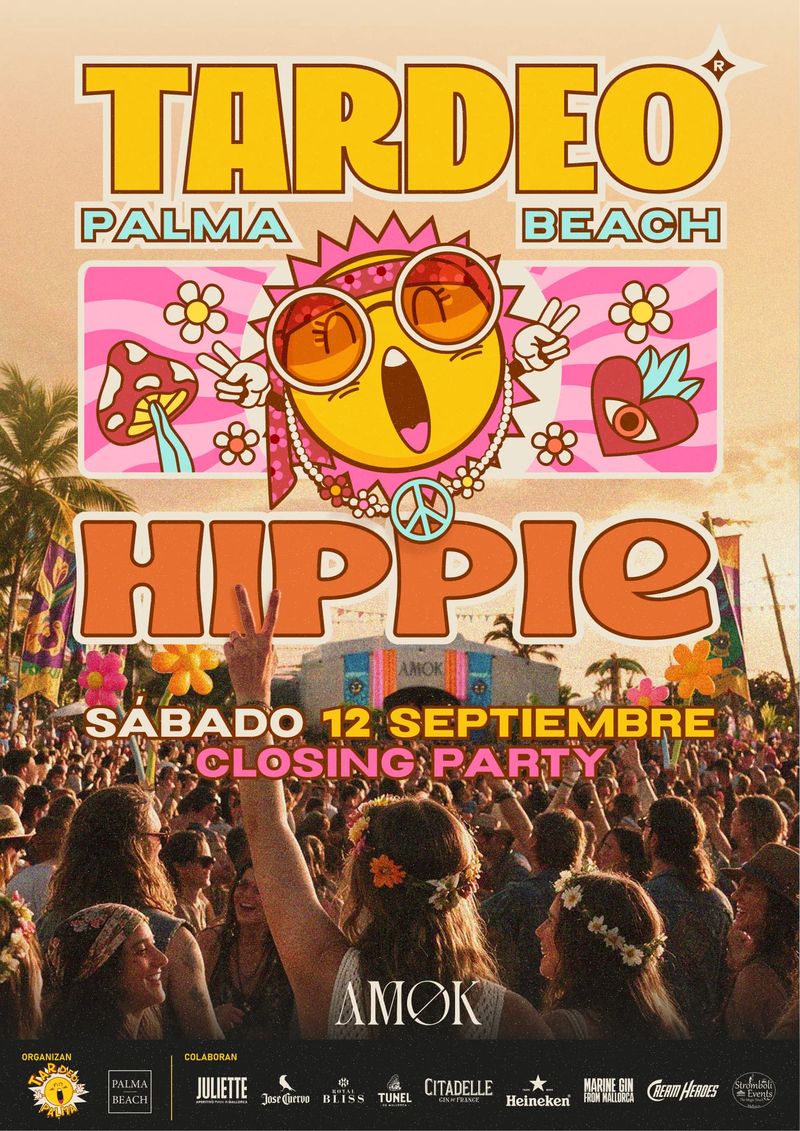 Tardeo Palma Beach - HIPPIE at Discoteca Amok Mallorca