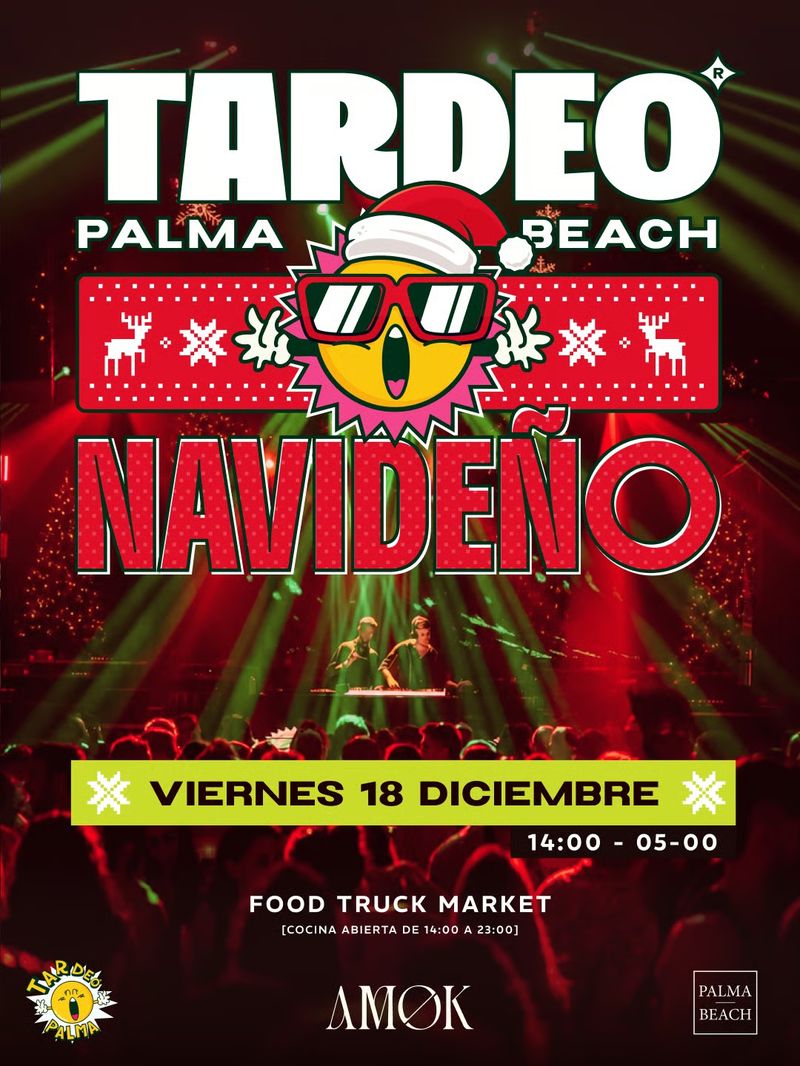 Tardeo Palma Beach - NAVIDAD at Discoteca Amok Mallorca