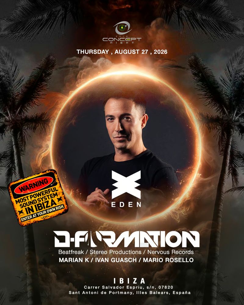 CONCEPT NIGHT: D-FORMATION (ROOM 2) at Eden Ibiza