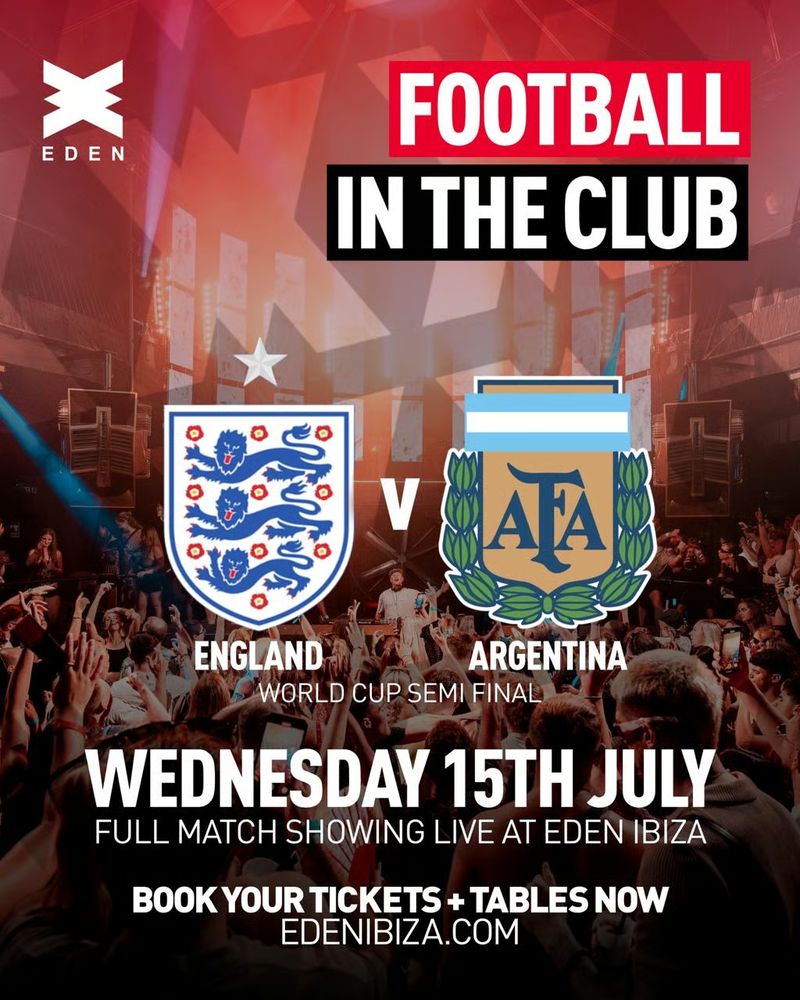 England V Argentina LIVE + AFTERPARTY at Eden Ibiza
