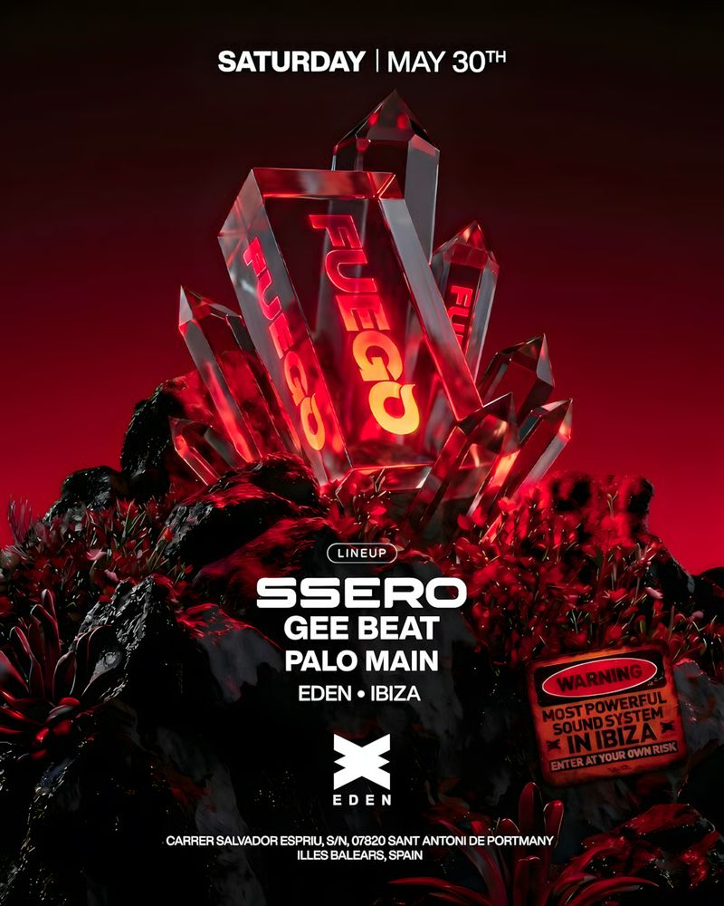 FUEGO WEEK 2 at Eden Ibiza
