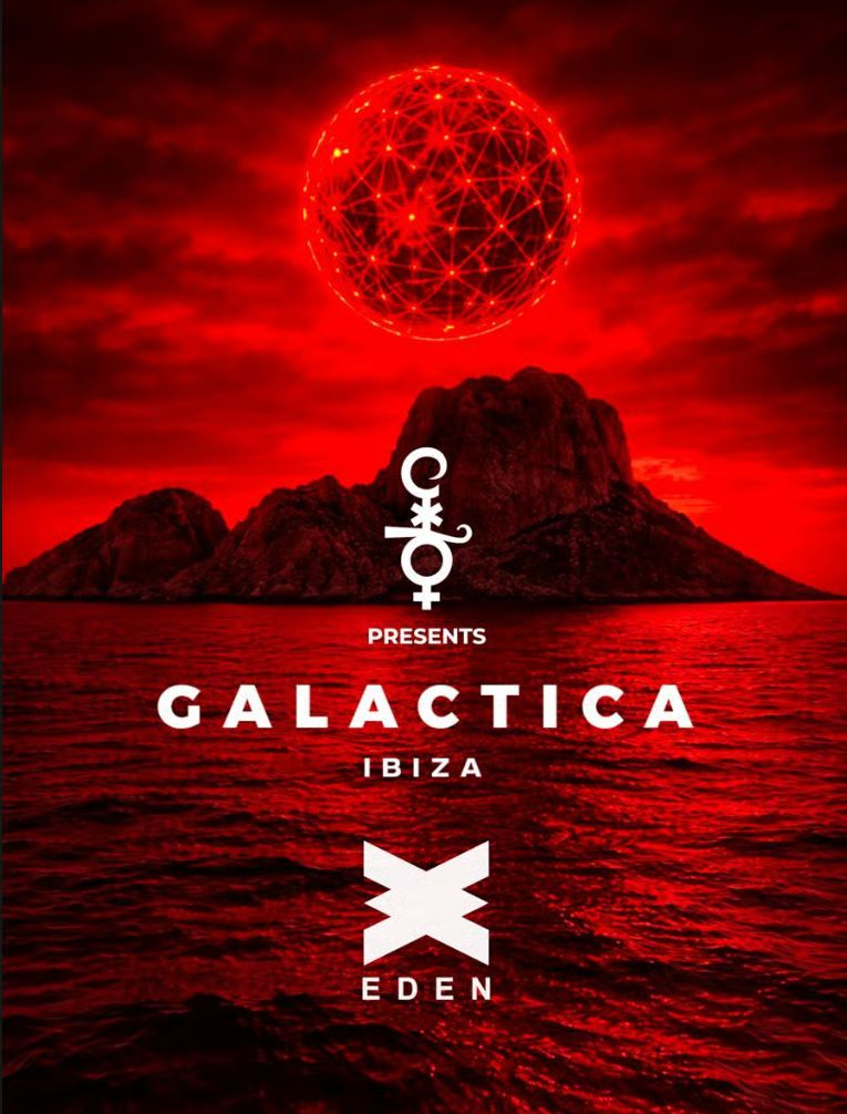 GALACTICA WEEK 17 at Eden Ibiza