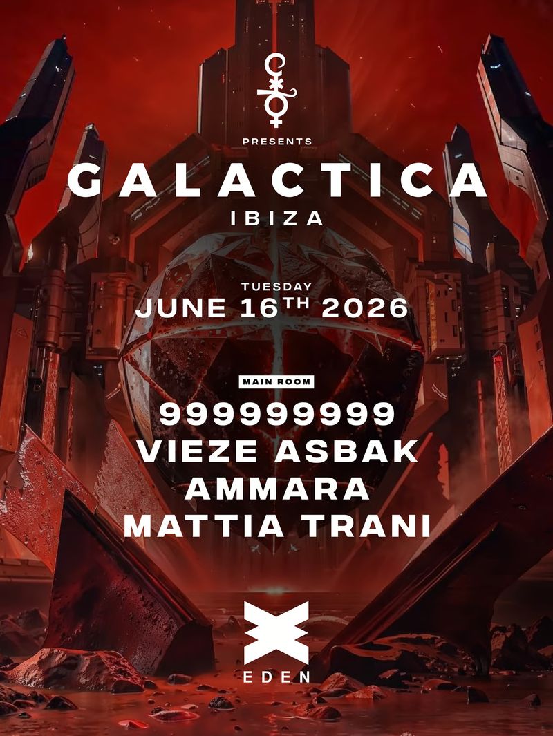 GALACTICA WEEK 4 at Eden Ibiza