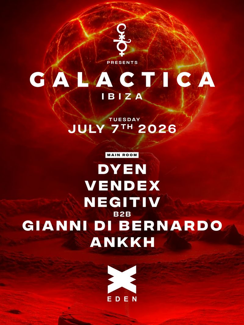GALACTICA WEEK 7 at Eden Ibiza