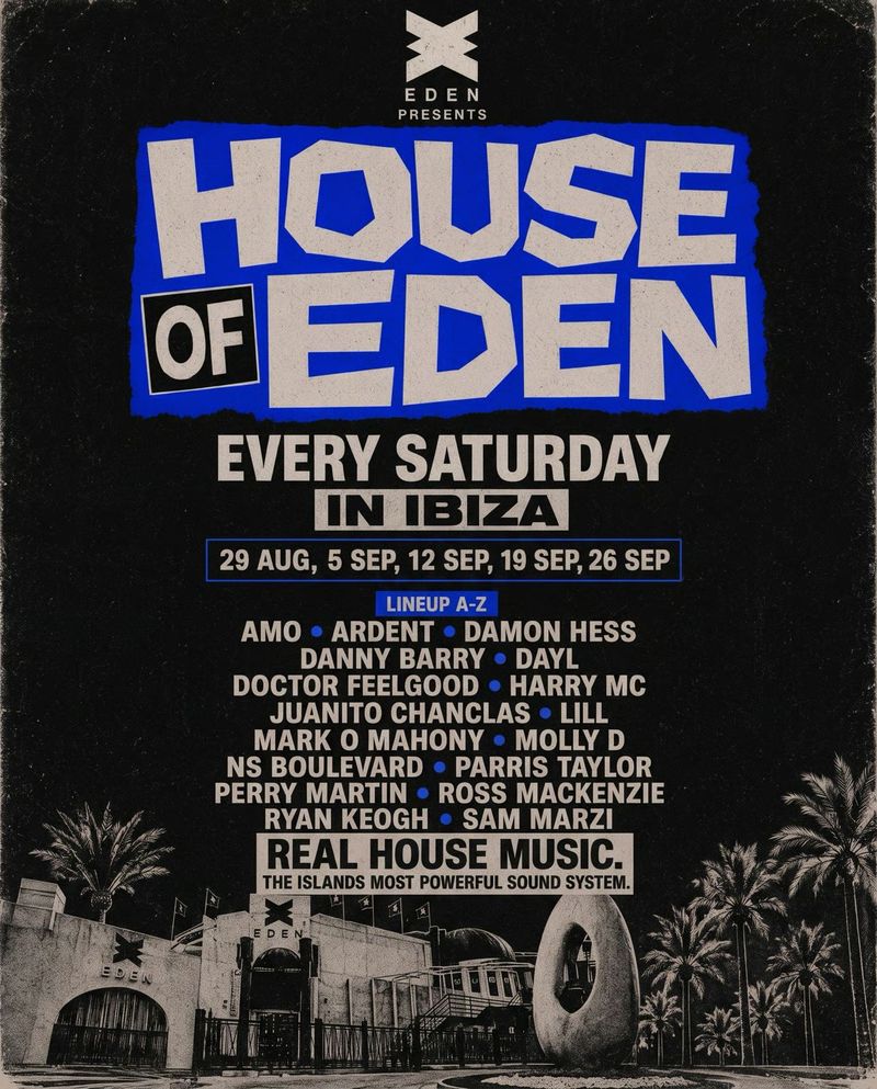 HOUSE OF EDEN OPENING PARTY at Eden Ibiza