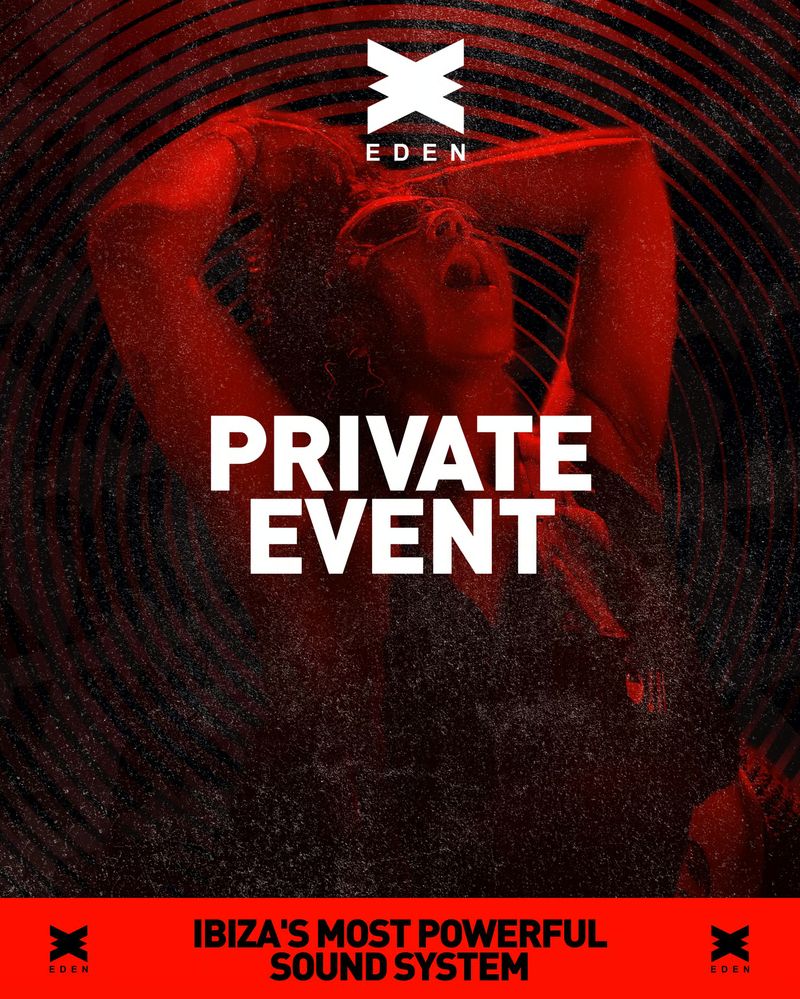 Private Event at Eden Ibiza