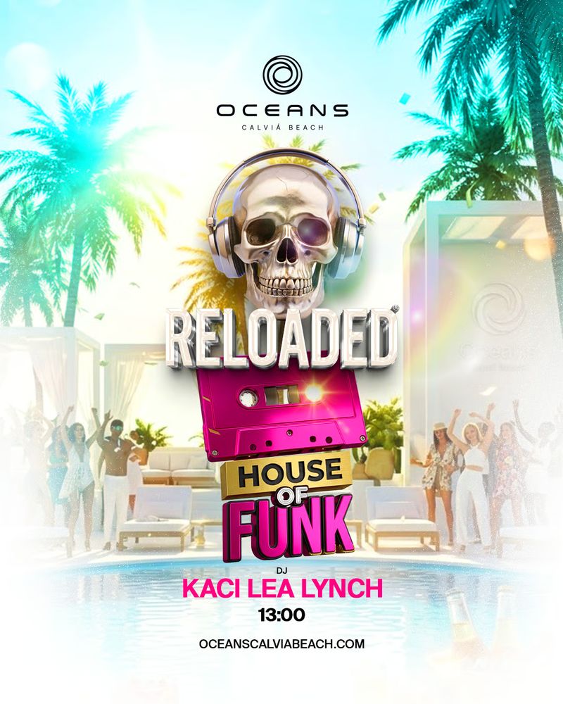 HOUSE OF FUNK at Oceans Calvia Beach