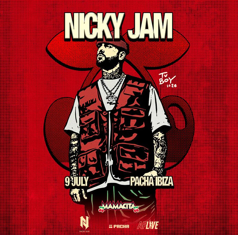 NICKY JAM | MAMACITA at Pacha Ibiza
