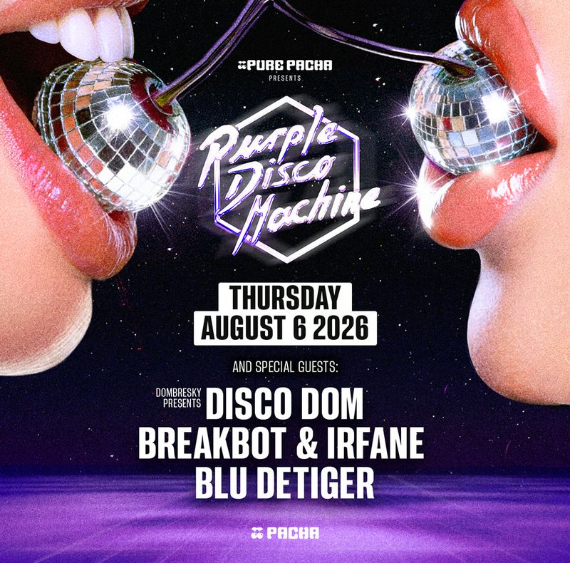 PURPLE DISCO MACHINE | PURE PACHA at Pacha Ibiza
