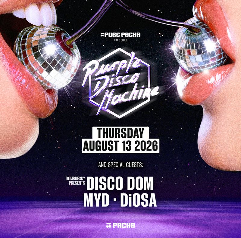 PURPLE DISCO MACHINE | PURE PACHA at Pacha Ibiza