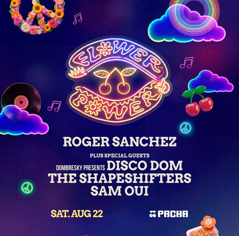 ROGER SANCHEZ | FLOWER POWER at Pacha Ibiza