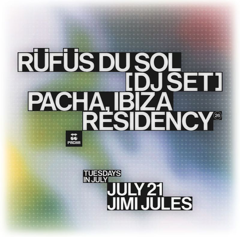 RÜFÜS DU SOL [DJ SET] at Pacha Ibiza