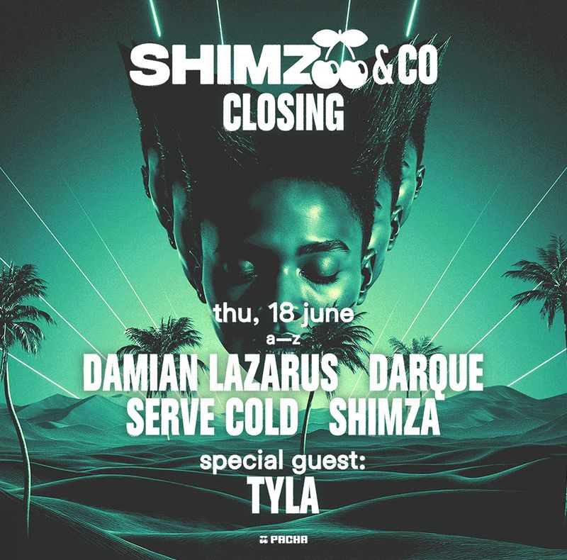 SHIMZA&CO - CLOSING PARTY at Pacha Ibiza