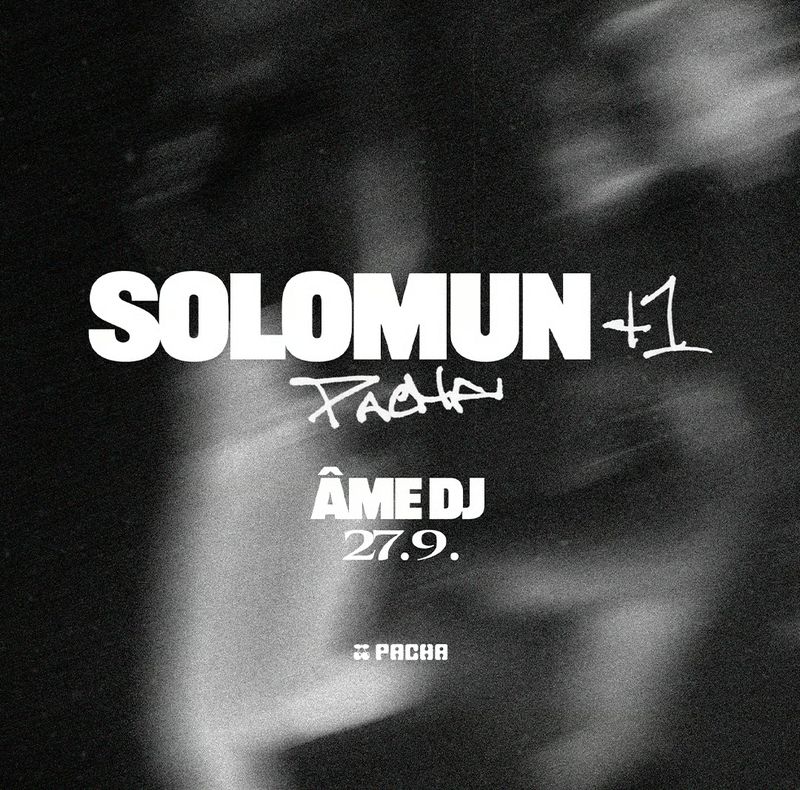 SOLOMUN+1 at Pacha Ibiza