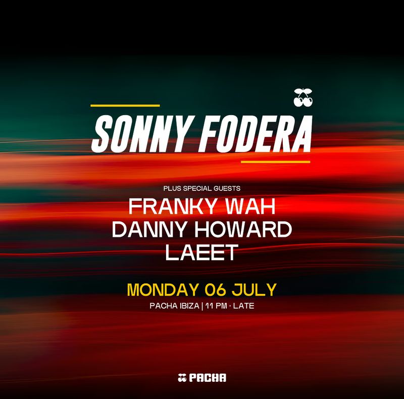 SONNY FODERA at Pacha Ibiza