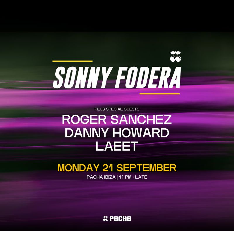 SONNY FODERA at Pacha Ibiza