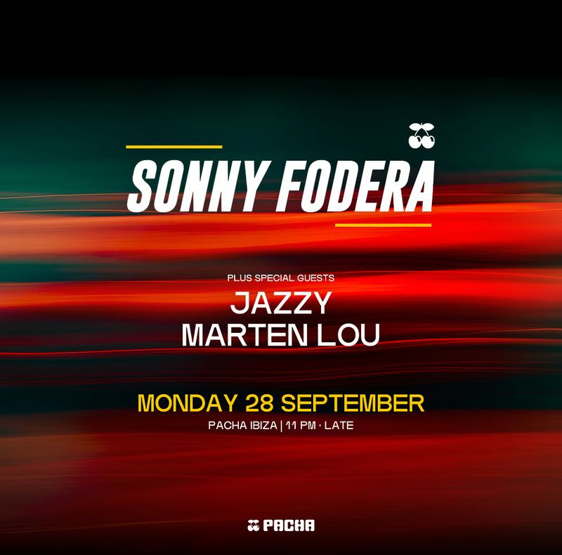 SONNY FODERA at Pacha Ibiza