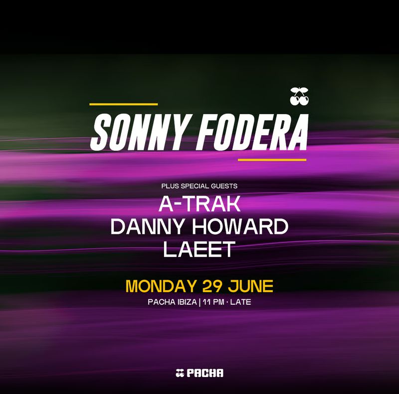SONNY FODERA at Pacha Ibiza