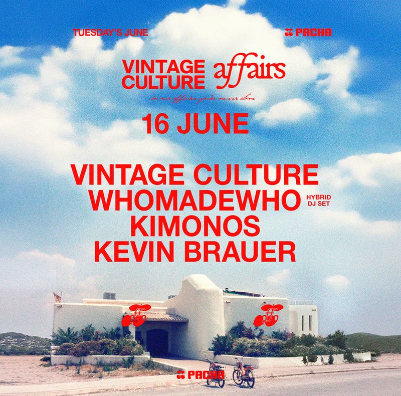 VINTAGE CULTURE at Pacha Ibiza