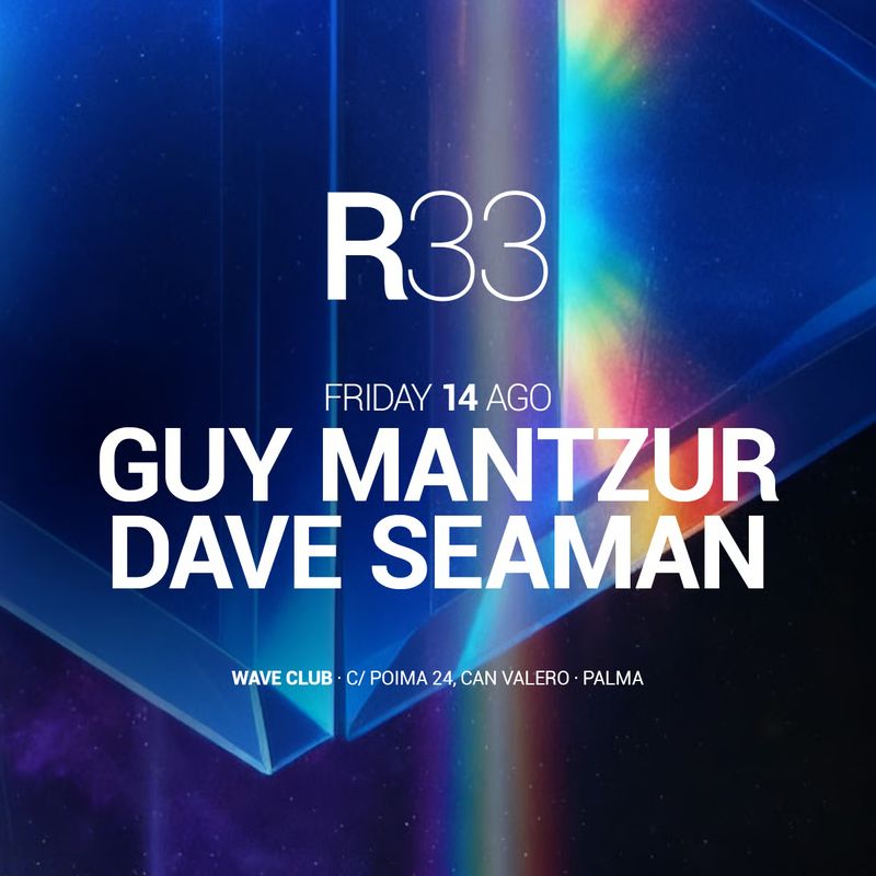 GUY MANTZUR + DAVE SEAMAN By R33 at R33