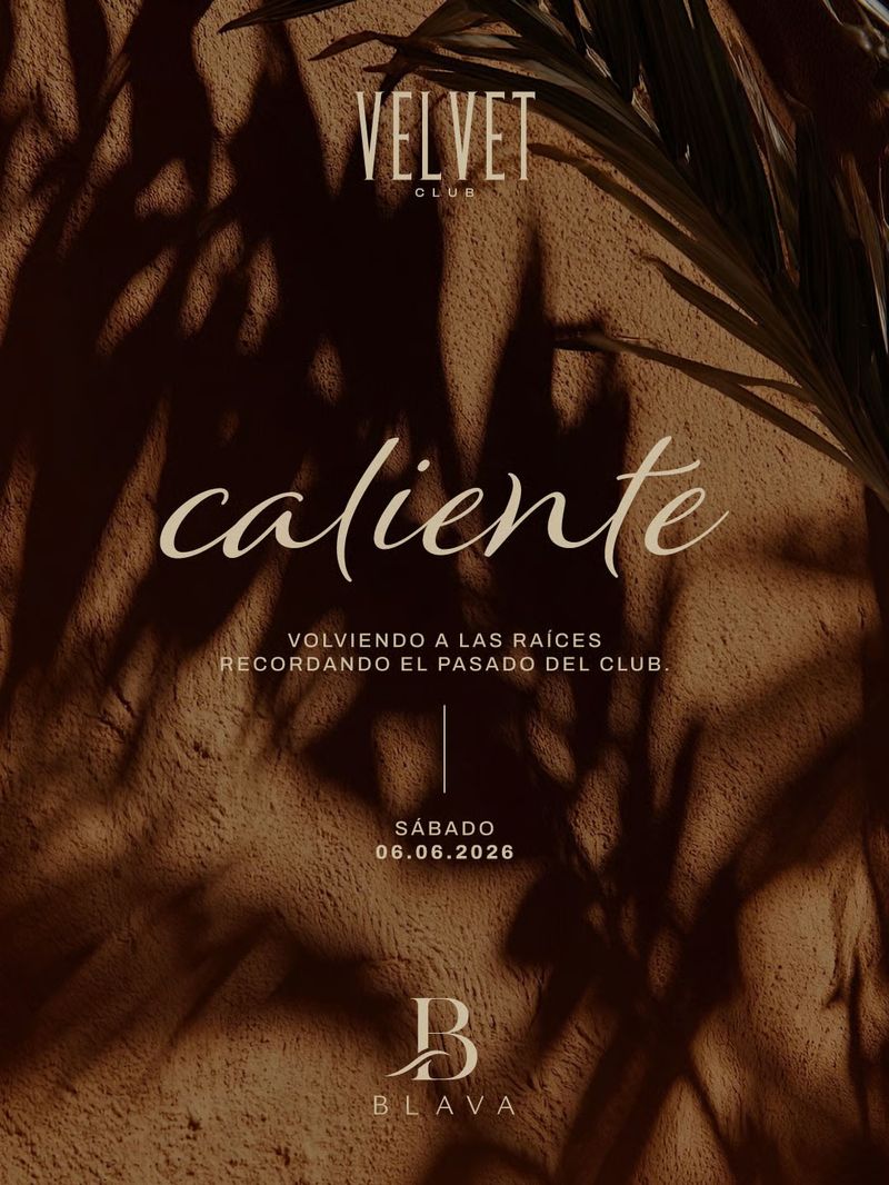 CALIENTE x VELVET CLUB at Velvet Club